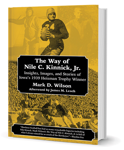 The Way of Nile C. Kinnick, Jr - Book