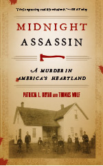 Midnight Assassin: A Murder in America's Heartland 