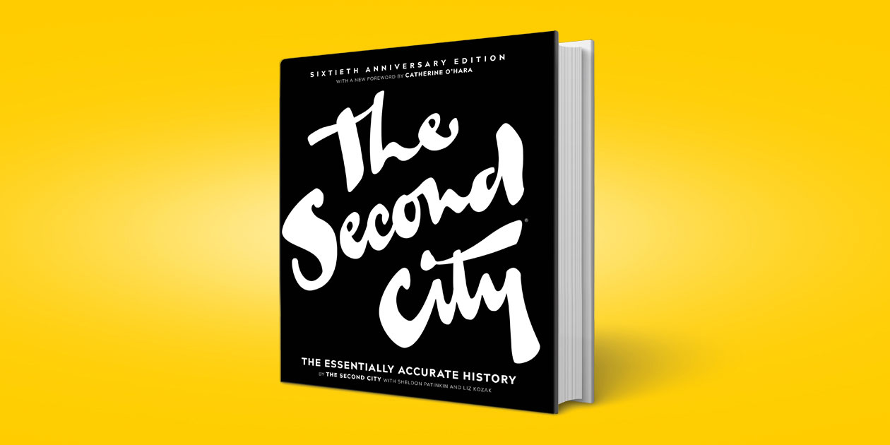 The Second City: The Essentially Accurate History
