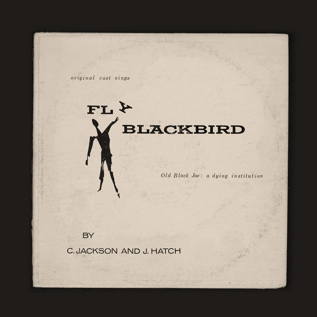 Fly, Blackbird Musical Poster