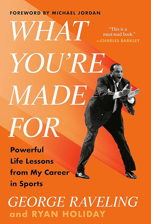 What Youre Made For: Powerful Life Lessons From My Career in Sports